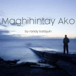 Maghihintay Ako by Randy Batiquin
