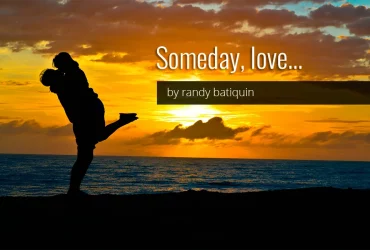 Someday Love by Randy Batiquin